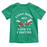 Every Bunny Was Kung Fu Fighting Toddler T Shirt Funny Cool Easter Graphic
