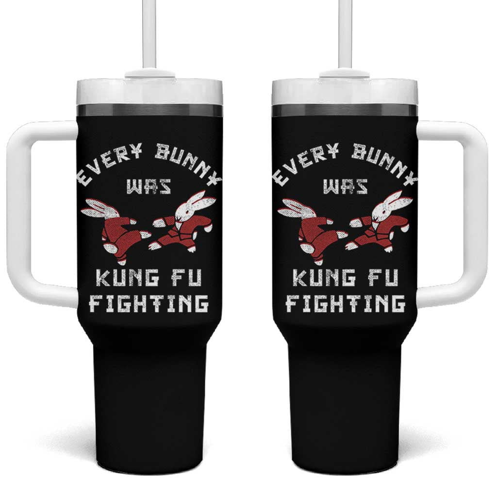 Every Bunny Was Kung Fu Fighting Tumbler With Handle Funny Cool Easter Graphic
