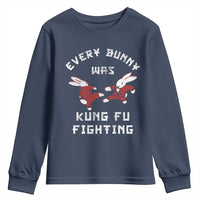 Every Bunny Was Kung Fu Fighting Youth Sweatshirt Funny Cool Easter Graphic