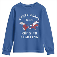 Every Bunny Was Kung Fu Fighting Youth Sweatshirt Funny Cool Easter Graphic