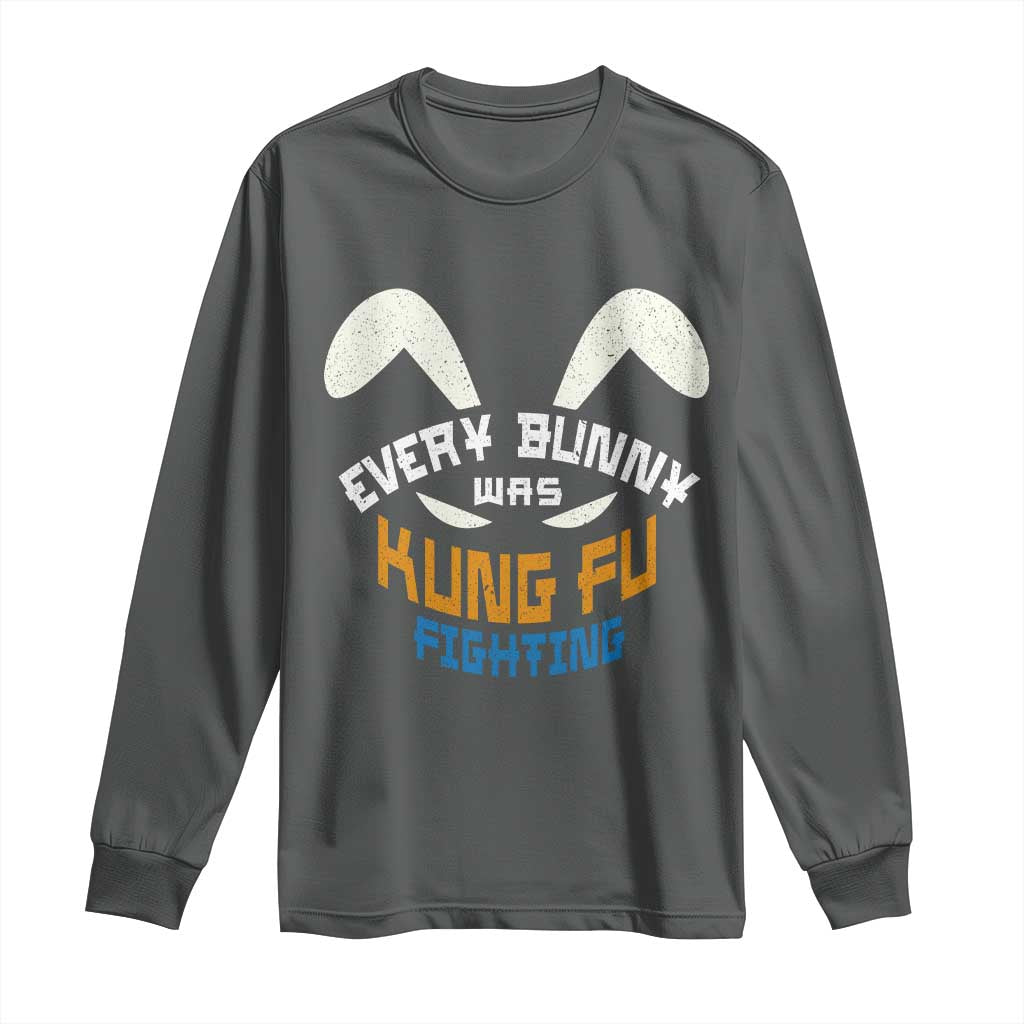 Every Bunny Was Kung Fu Fighting Long Sleeve Shirt Funny Easter Vintage Rabbit Face