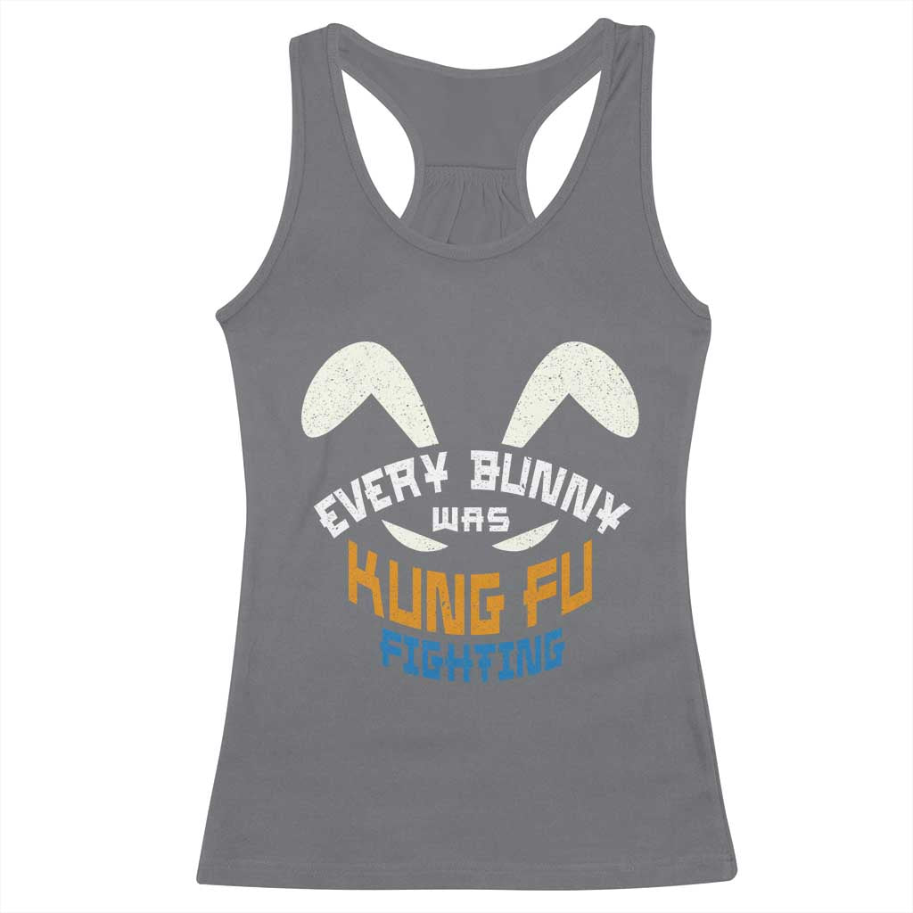 Every Bunny Was Kung Fu Fighting Racerback Tank Top Funny Easter Vintage Rabbit Face