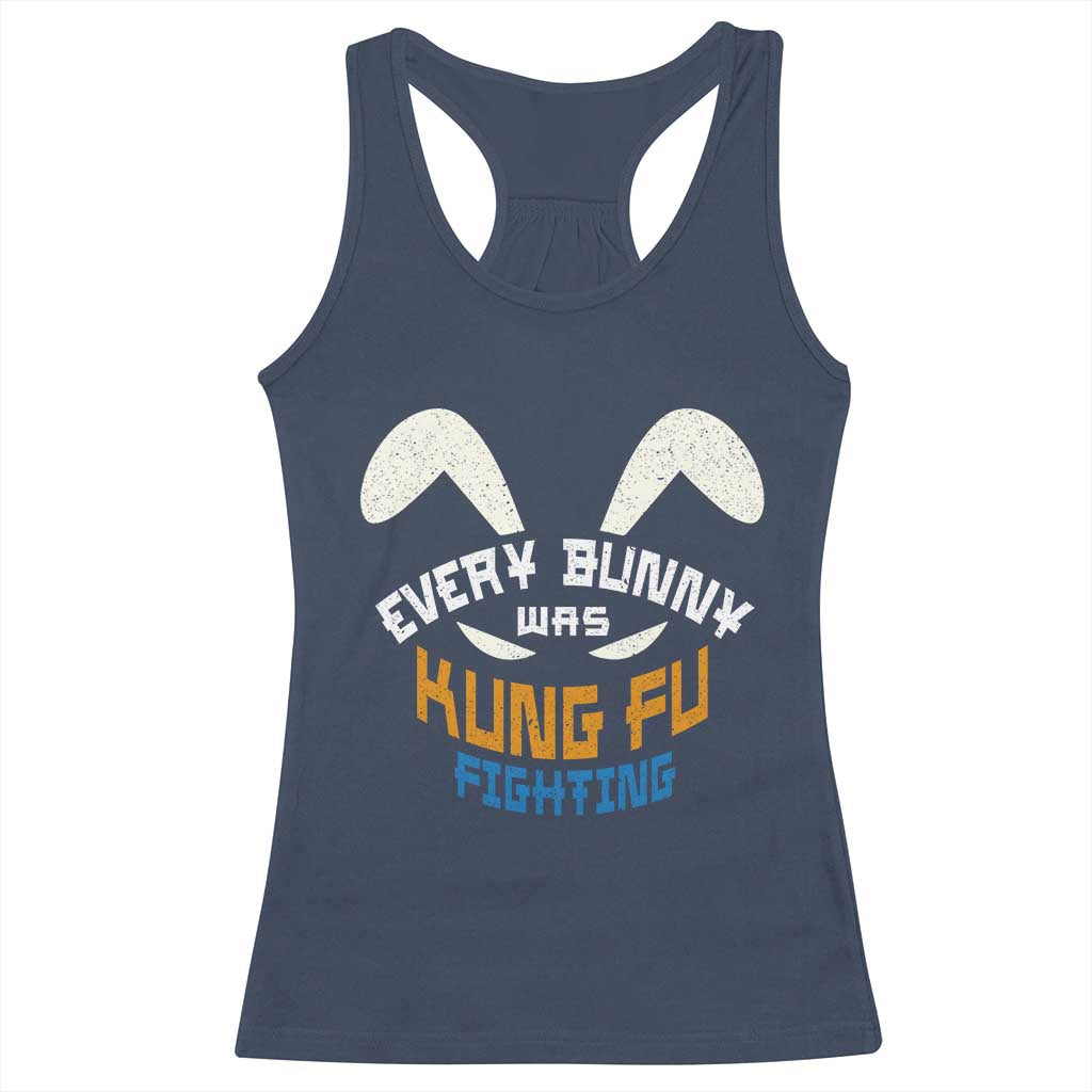 Every Bunny Was Kung Fu Fighting Racerback Tank Top Funny Easter Vintage Rabbit Face