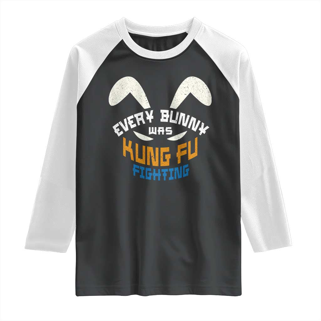 Every Bunny Was Kung Fu Fighting Raglan Shirt Funny Easter Vintage Rabbit Face