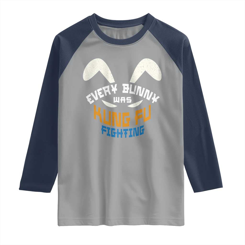 Every Bunny Was Kung Fu Fighting Raglan Shirt Funny Easter Vintage Rabbit Face