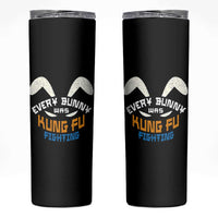 Every Bunny Was Kung Fu Fighting Skinny Tumbler Funny Easter Vintage Rabbit Face