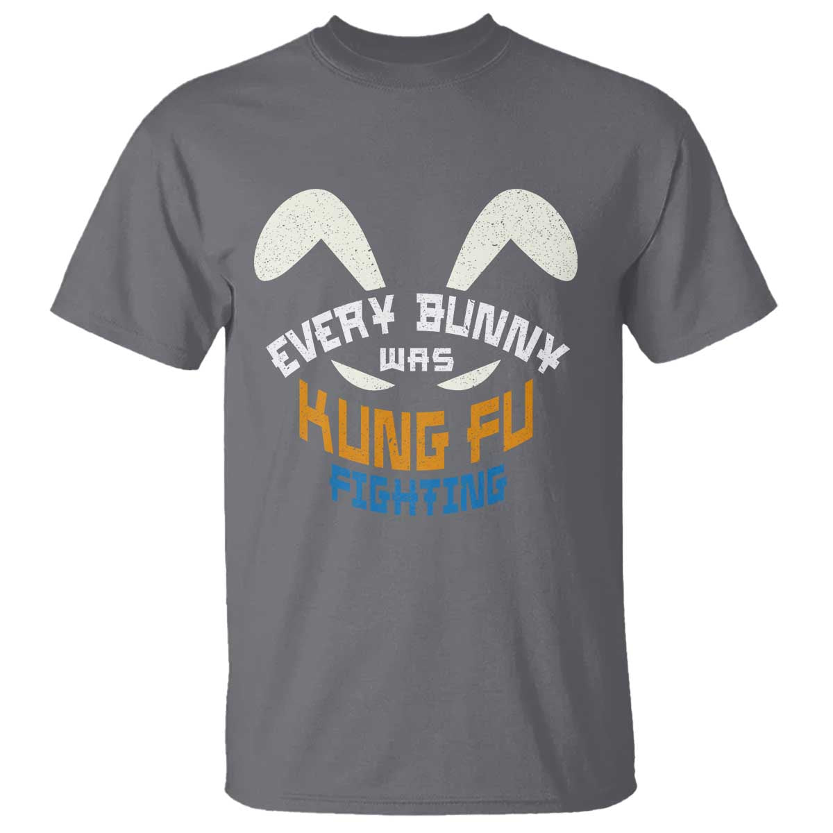 Every Bunny Was Kung Fu Fighting T Shirt Funny Easter Vintage Rabbit Face