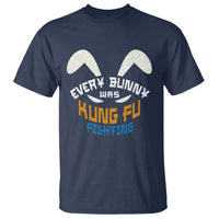 Every Bunny Was Kung Fu Fighting T Shirt Funny Easter Vintage Rabbit Face