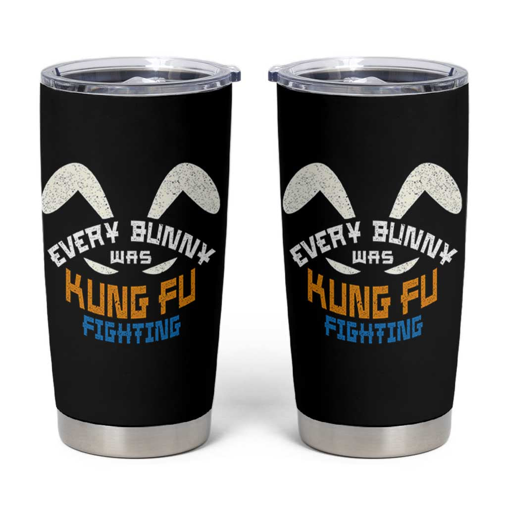 Every Bunny Was Kung Fu Fighting Tumbler Cup Funny Easter Vintage Rabbit Face
