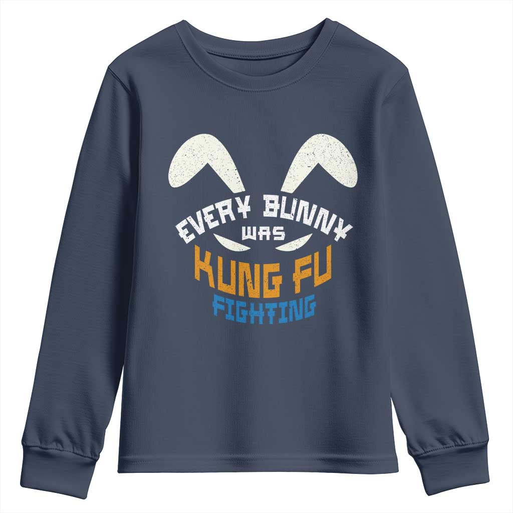 Every Bunny Was Kung Fu Fighting Youth Sweatshirt Funny Easter Vintage Rabbit Face