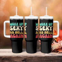 I Woke Up Sexy As Hell Again Tumbler With Handle Funny Sarcastic Women Saying