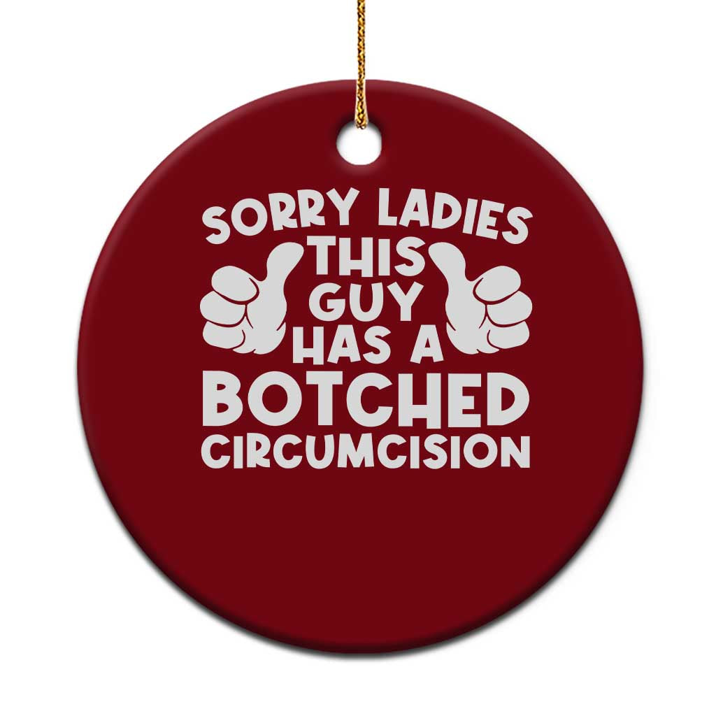 Inappropriate Adult Ceramic Ornament This Guy Botched Funny Cringe Offensive Humor Men