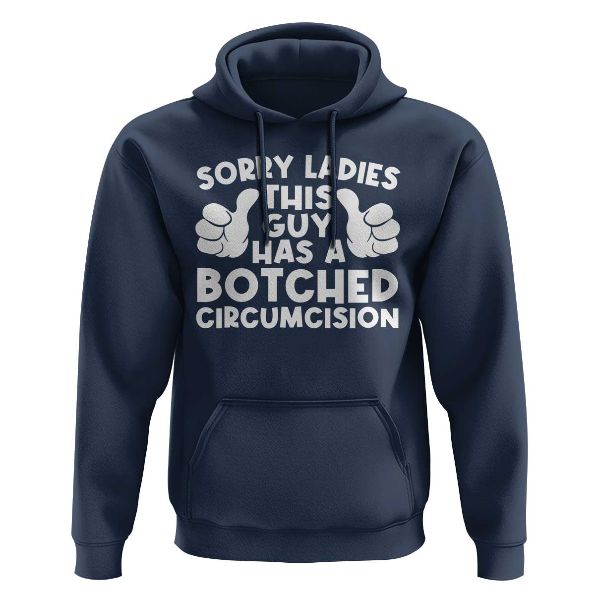 Inappropriate Adult Hoodie This Guy Botched Funny Cringe Offensive Humor Men