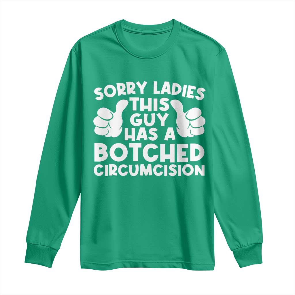 Inappropriate Adult Long Sleeve Shirt This Guy Botched Funny Cringe Offensive Humor Men
