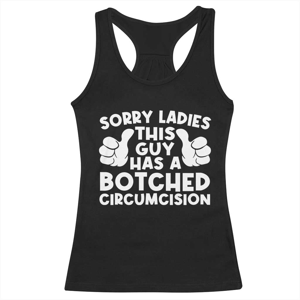 Inappropriate Adult Racerback Tank Top This Guy Botched Funny Cringe Offensive Humor Men