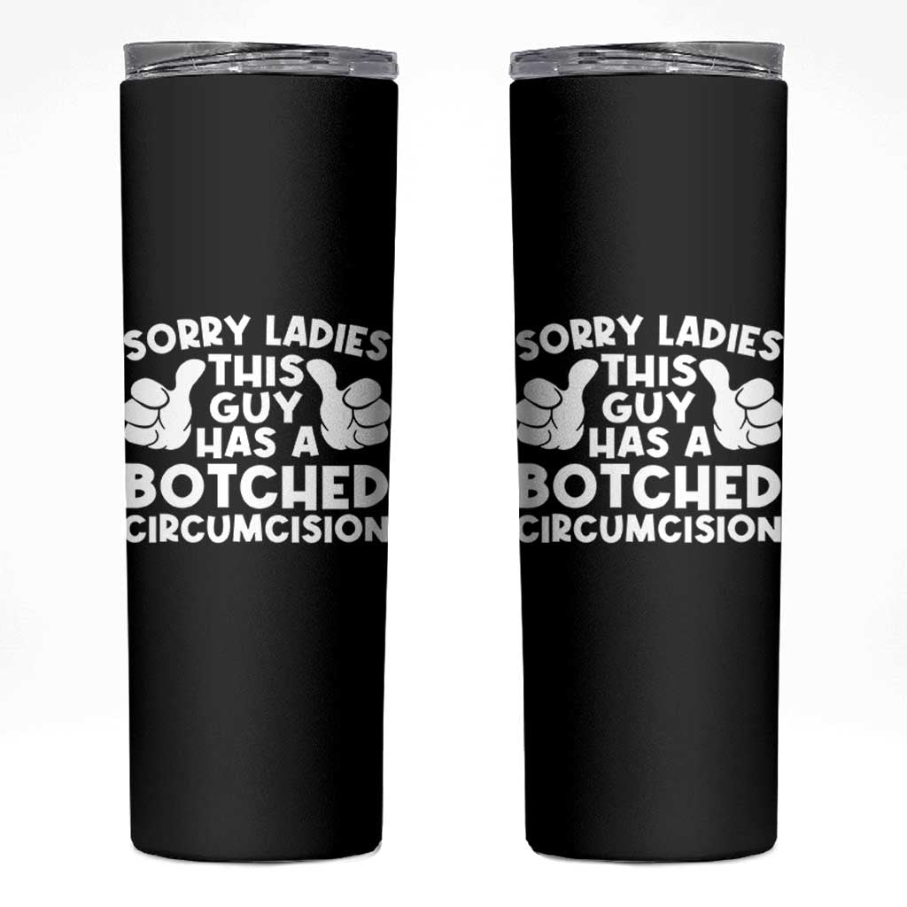 Inappropriate Adult Skinny Tumbler This Guy Botched Funny Cringe Offensive Humor Men
