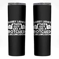 Inappropriate Adult Skinny Tumbler This Guy Botched Funny Cringe Offensive Humor Men