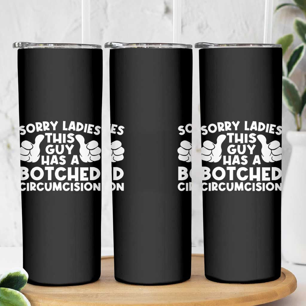 Inappropriate Adult Skinny Tumbler This Guy Botched Funny Cringe Offensive Humor Men