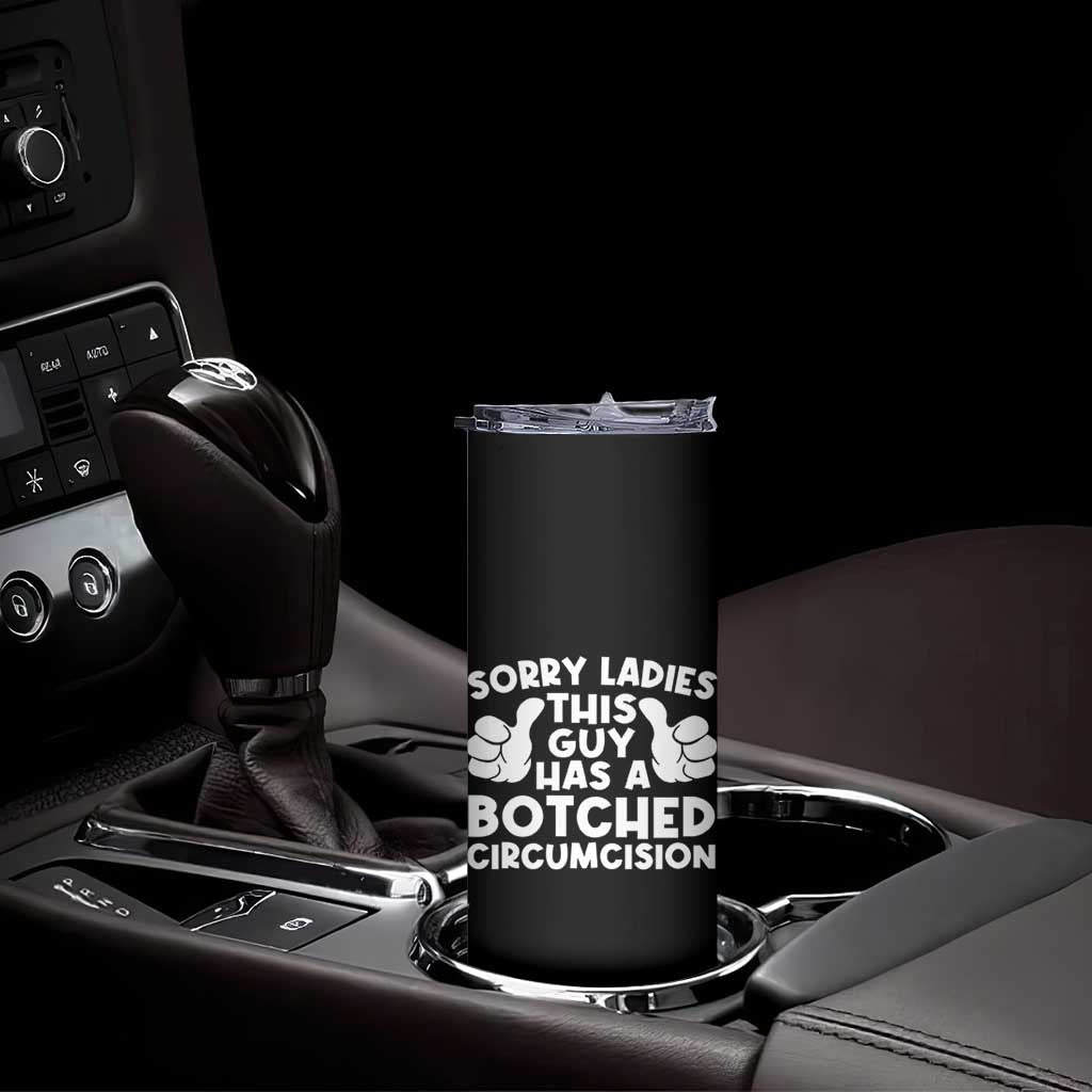 Inappropriate Adult Skinny Tumbler This Guy Botched Funny Cringe Offensive Humor Men