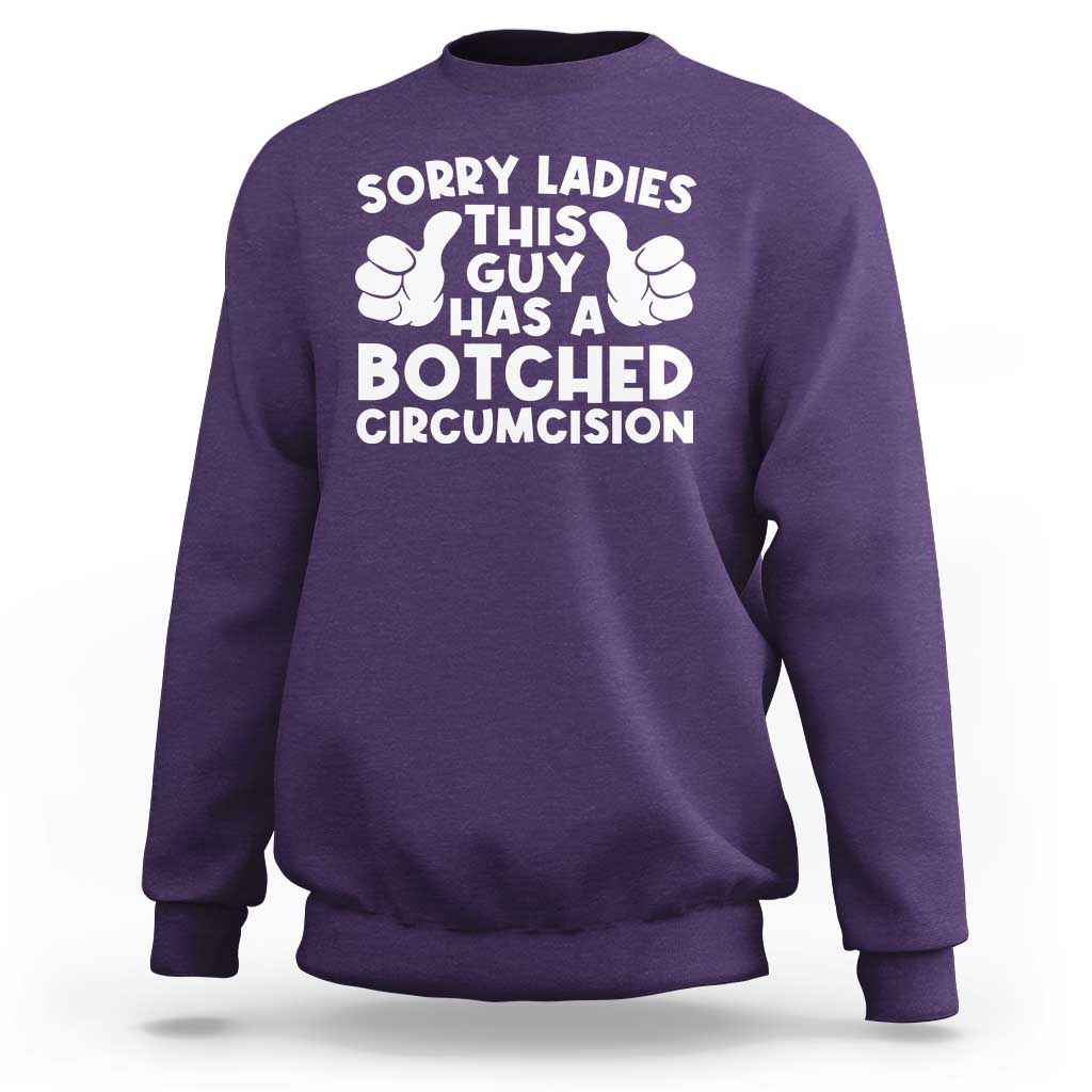 Inappropriate Adult Sweatshirt This Guy Botched Funny Cringe Offensive Humor Men