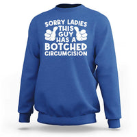 Inappropriate Adult Sweatshirt This Guy Botched Funny Cringe Offensive Humor Men
