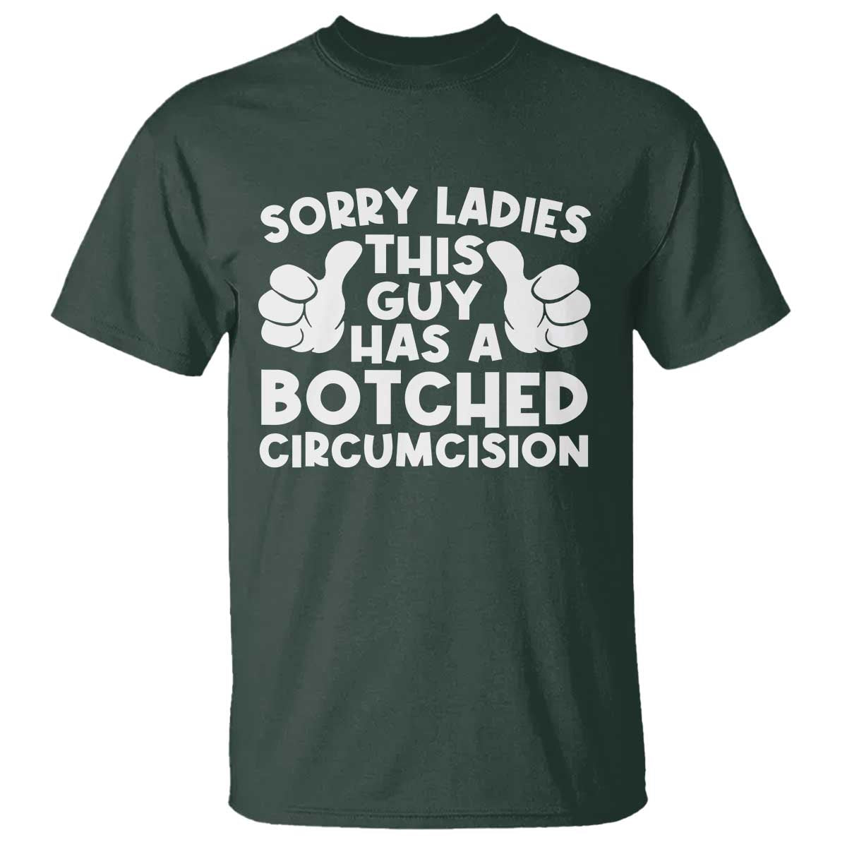 Inappropriate Adult T Shirt This Guy Botched Funny Cringe Offensive Humor Men