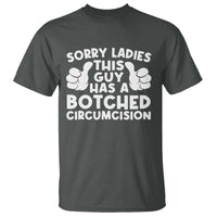 Inappropriate Adult T Shirt This Guy Botched Funny Cringe Offensive Humor Men