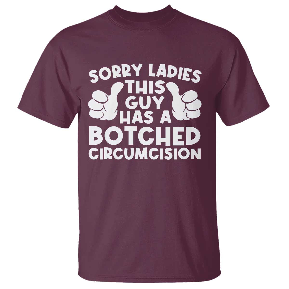 Inappropriate Adult T Shirt This Guy Botched Funny Cringe Offensive Humor Men