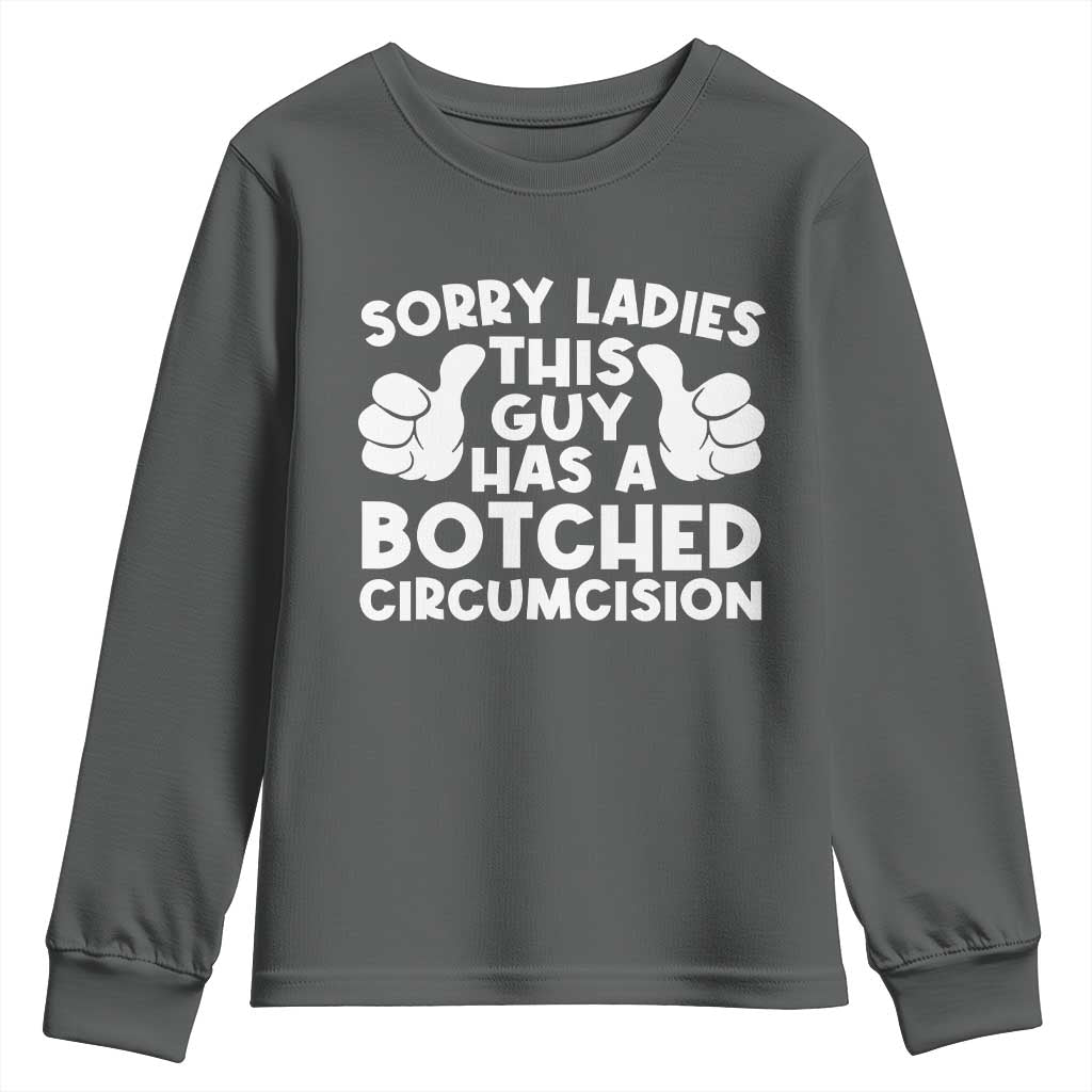 Inappropriate Adult Youth Sweatshirt This Guy Botched Funny Cringe Offensive Humor Men