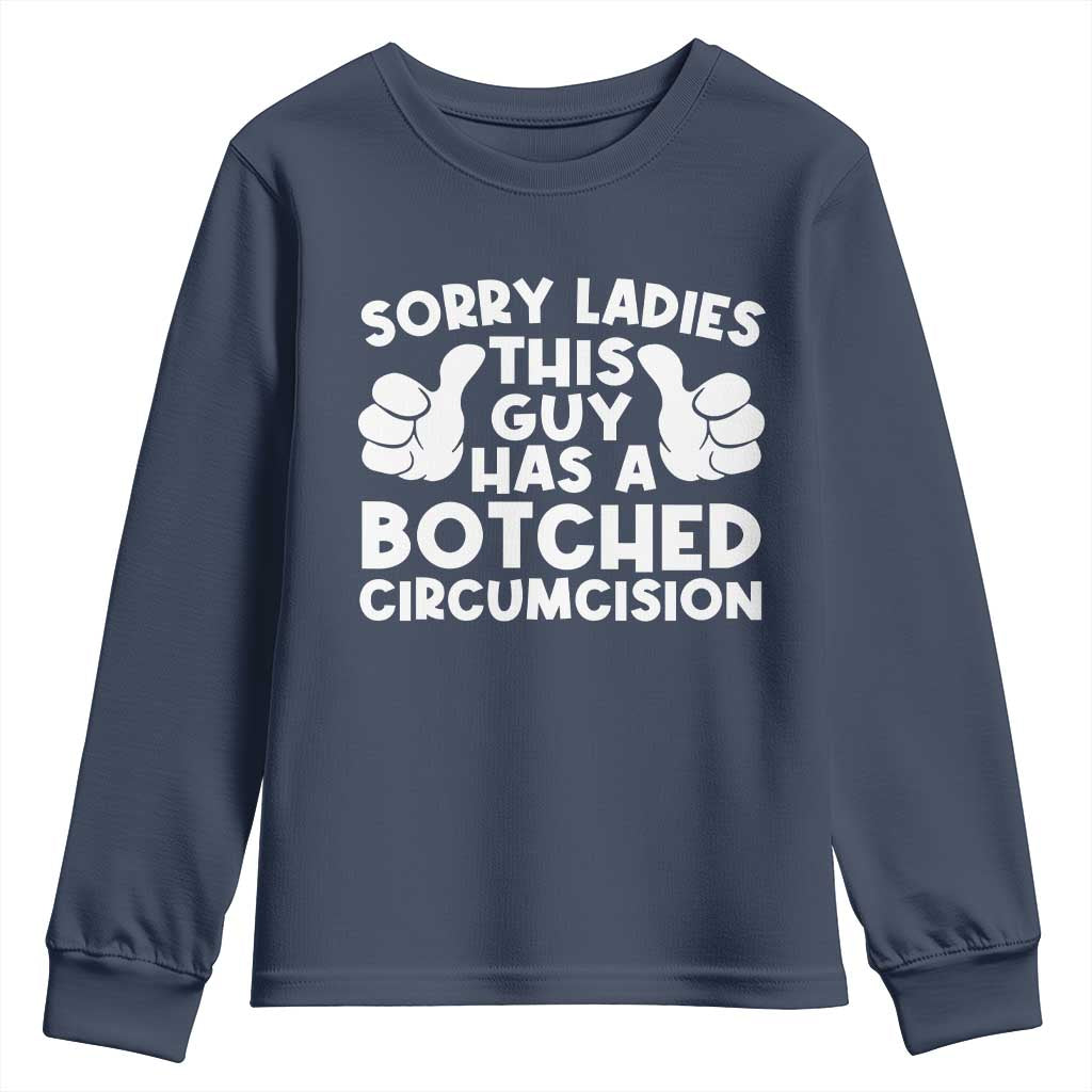Inappropriate Adult Youth Sweatshirt This Guy Botched Funny Cringe Offensive Humor Men