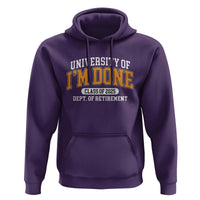 Retired Est 2025 Hoodie Funny University Of I'm Done Class Of 2025