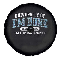 Retired Teacher 2025 Spare Tire Cover Funny Floral University Of I'm Done Class Of 2025