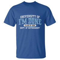 Retired Teacher 2025 T Shirt Funny Floral University Of I'm Done Class Of 2025