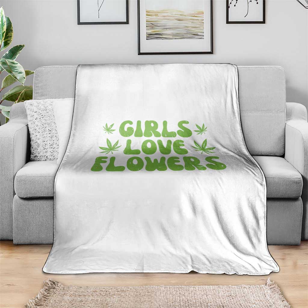Girls Love Flowers Weed Cannabis Throw Blanket Funny Marijuana 420 Gift