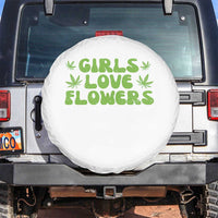 Girls Love Flowers Weed Cannabis Spare Tire Cover Funny Marijuana 420 Gift