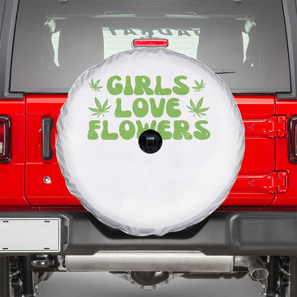 Girls Love Flowers Weed Cannabis Spare Tire Cover Funny Marijuana 420 Gift