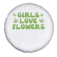 Girls Love Flowers Weed Cannabis Spare Tire Cover Funny Marijuana 420 Gift