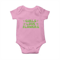 Girls Love Flowers Weed Cannabis Baby Onesie Funny Marijuana 420 Gift