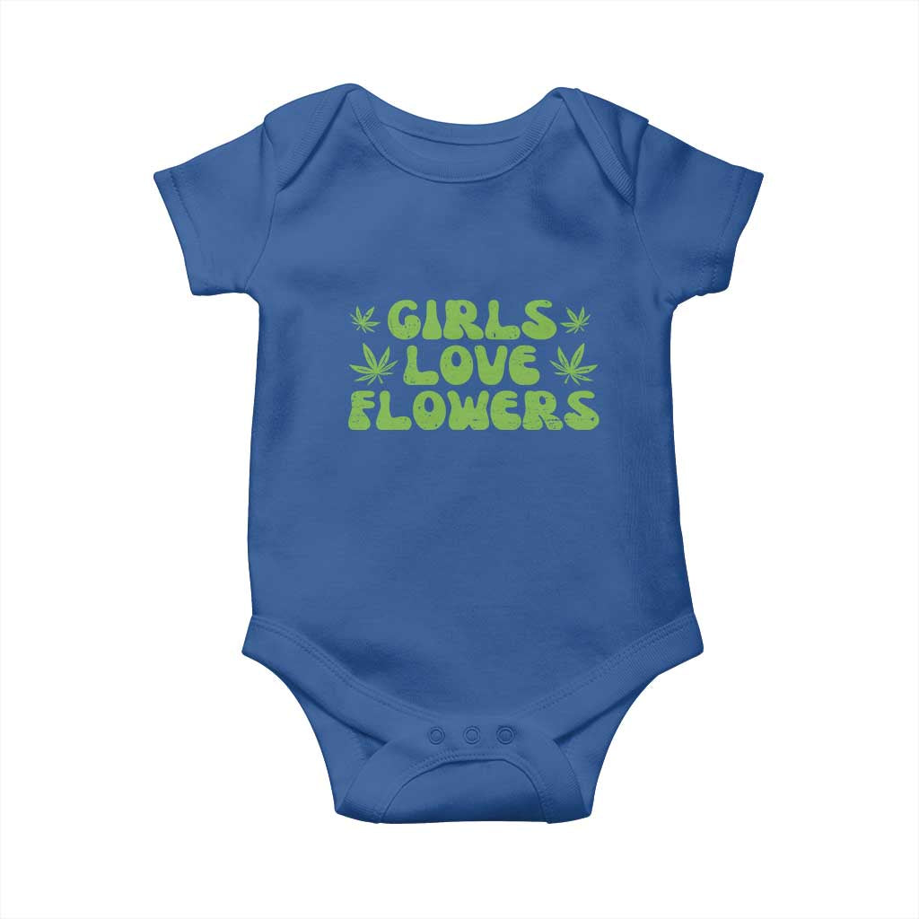Girls Love Flowers Weed Cannabis Baby Onesie Funny Marijuana 420 Gift