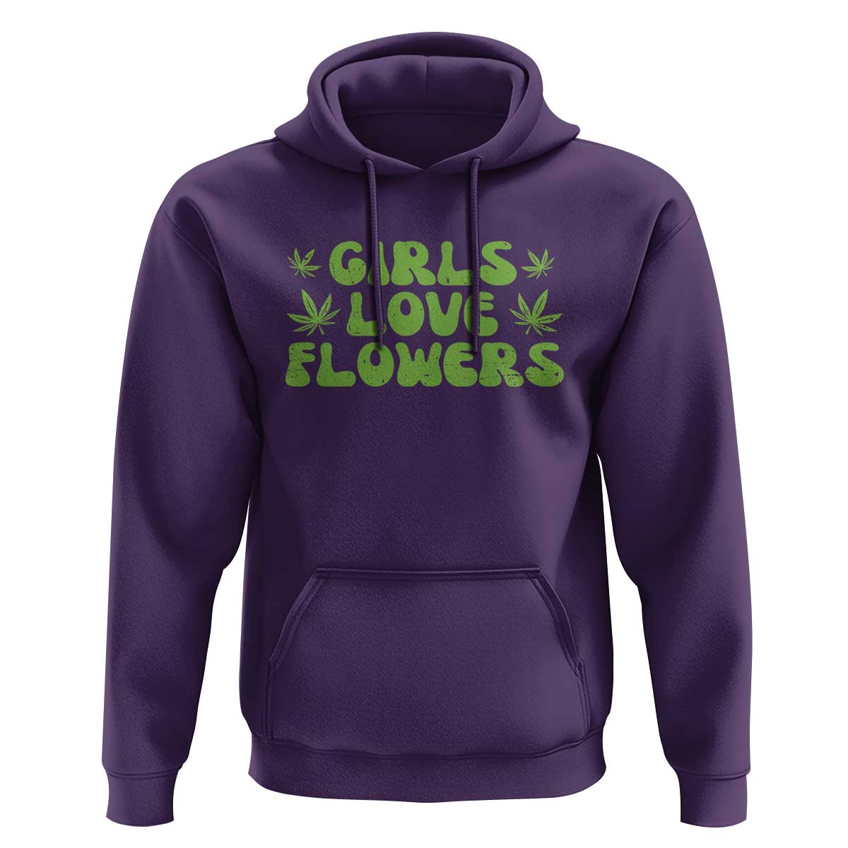 Girls Love Flowers Weed Cannabis Hoodie Funny Marijuana 420 Gift