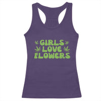 Girls Love Flowers Weed Cannabis Racerback Tank Top Funny Marijuana 420 Gift