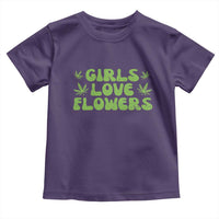 Girls Love Flowers Weed Cannabis Toddler T Shirt Funny Marijuana 420 Gift