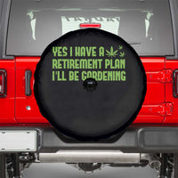 Funny Retired Weed Lovers Spare Tire Cover I Have a Retirement Plan Gardening Marijuana 420 Gift