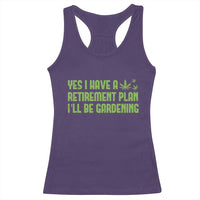 Funny Retired Weed Lovers Racerback Tank Top I Have a Retirement Plan Gardening Marijuana 420 Gift