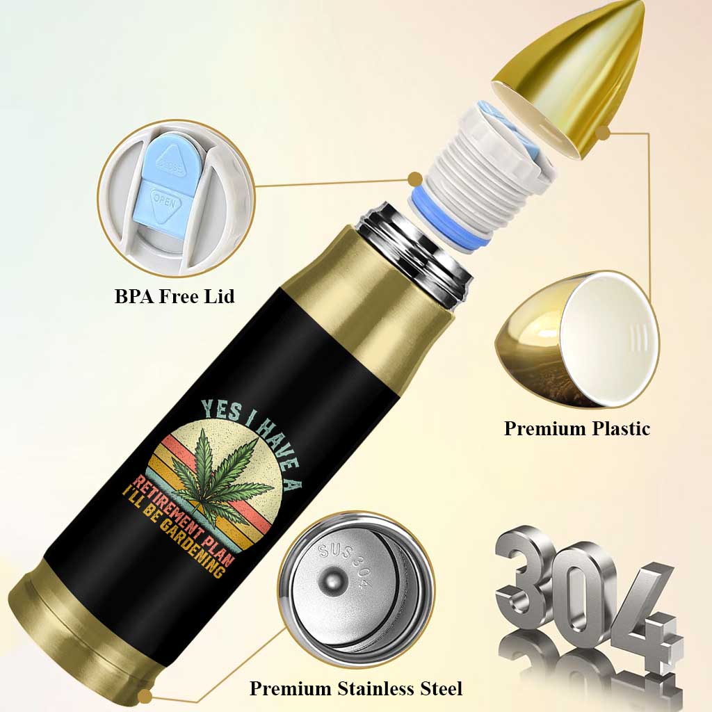 Funny Retired Weed Lovers Bullet Tumbler Vintage I Have a Retirement Plan Gardening 420 Gift