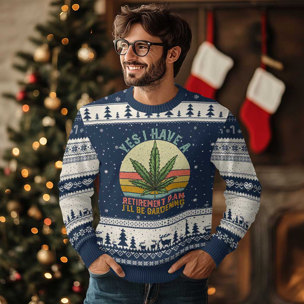 Funny Retired Weed Lovers Ugly Christmas Sweater Vintage I Have a Retirement Plan Gardening 420 Gift - Wonder Print Shop