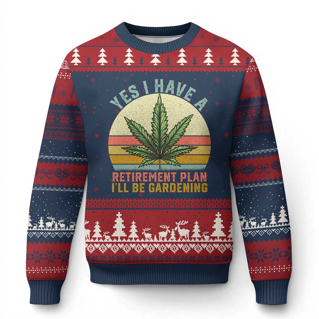 Funny Retired Weed Lovers Ugly Christmas Sweater Vintage I Have a Retirement Plan Gardening 420 Gift - Wonder Print Shop
