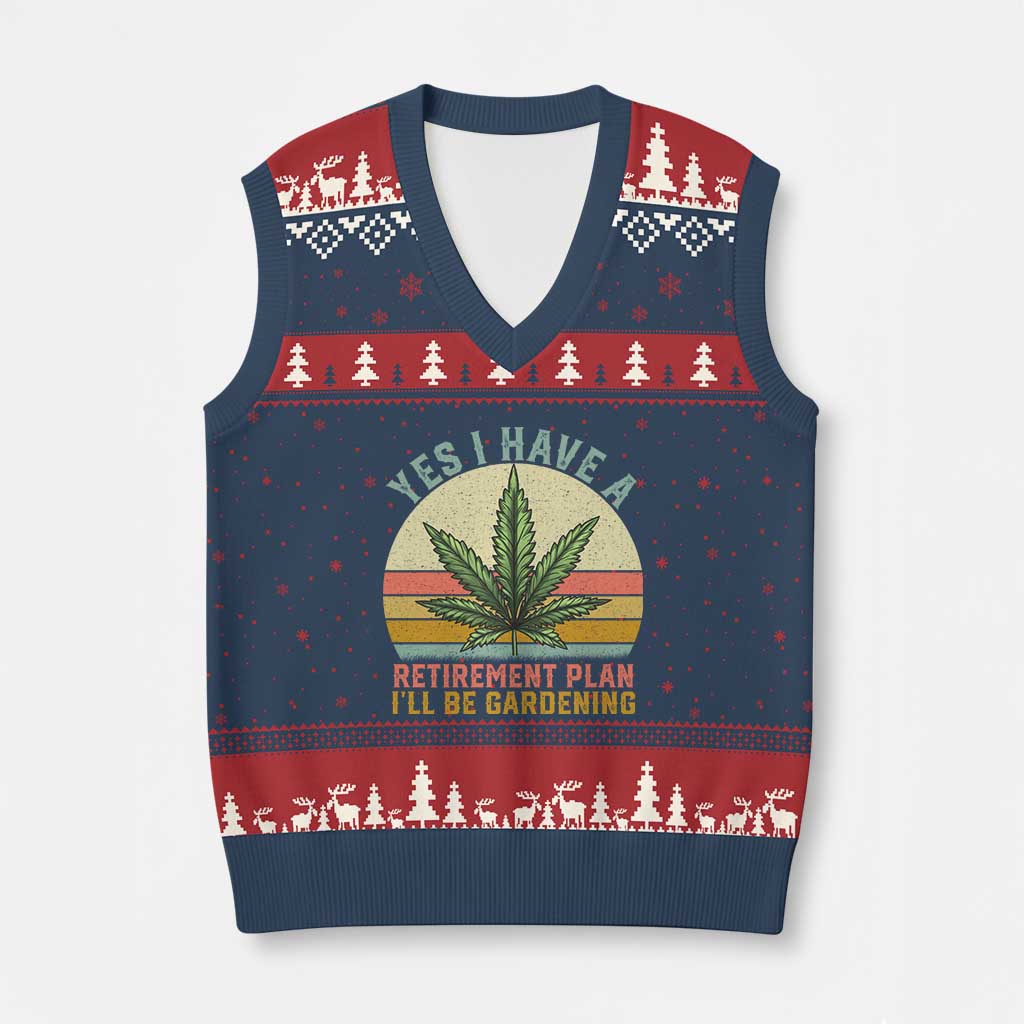 Funny Retired Weed Lovers V-Neck Knit Sweater Vest Vintage I Have a Retirement Plan Gardening 420 Gift - Wonder Print Shop