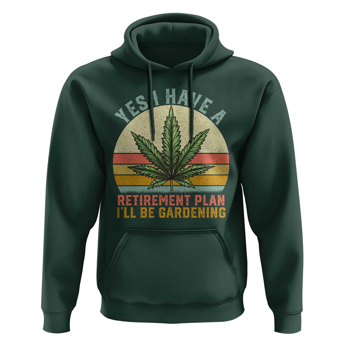 Funny Retired Weed Lovers Hoodie Vintage I Have a Retirement Plan Gardening 420 Gift