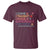 Proud Retired Teacher T Shirt I Came I Taught I Made a Difference Retirement